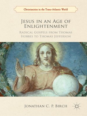 cover image of Jesus in an Age of Enlightenment